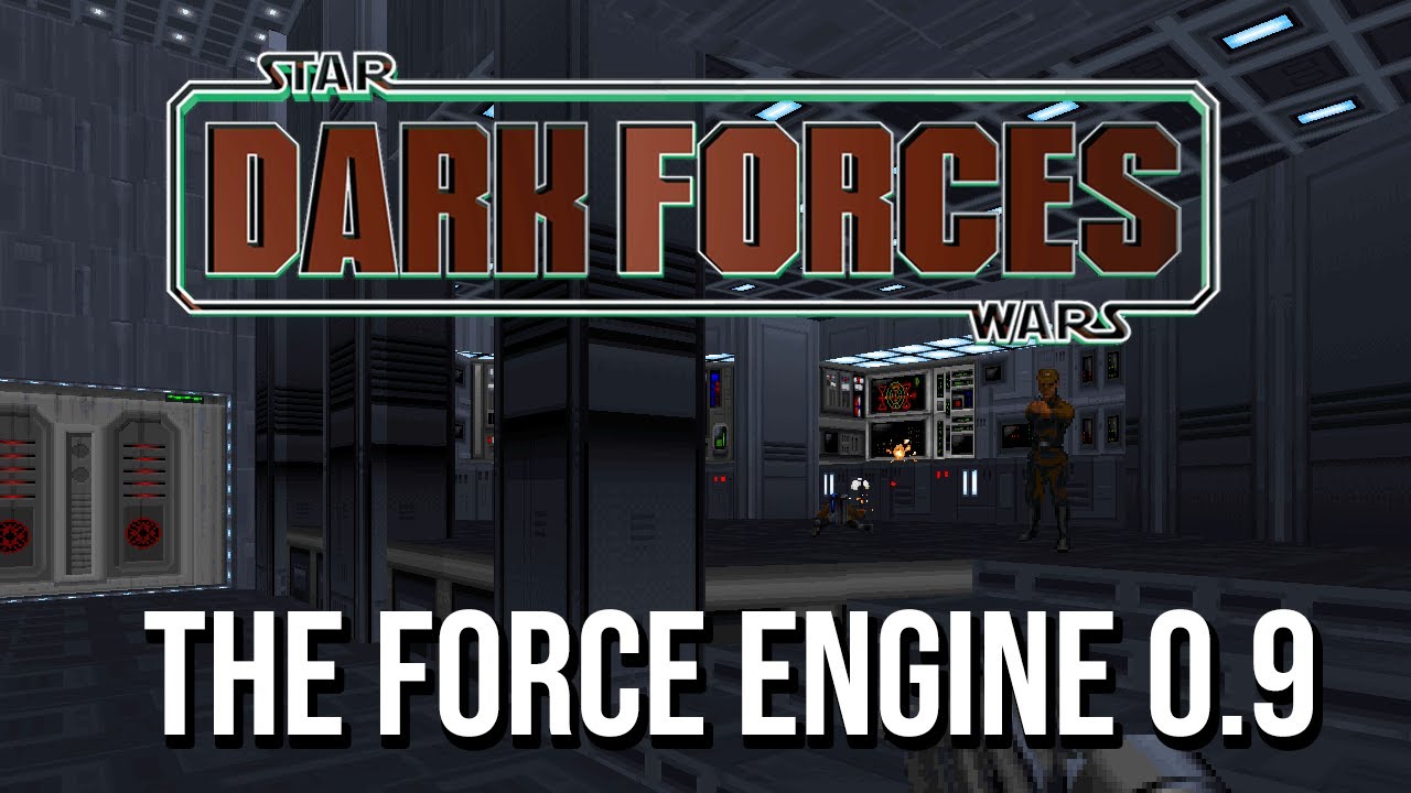 Star Wars: Dark Forces The Force Engine