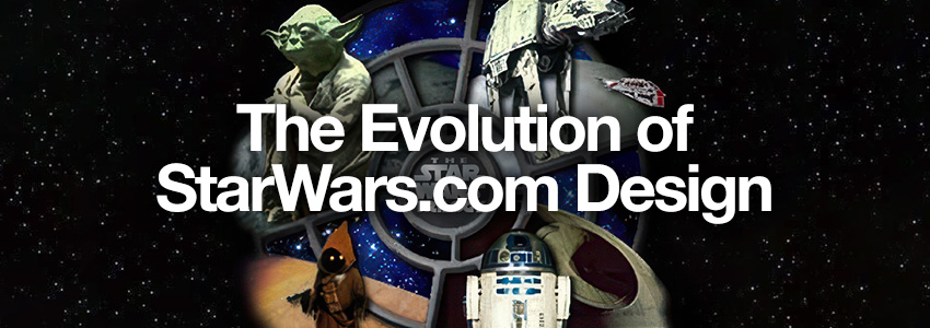 The Evolution of StarWars.com Design